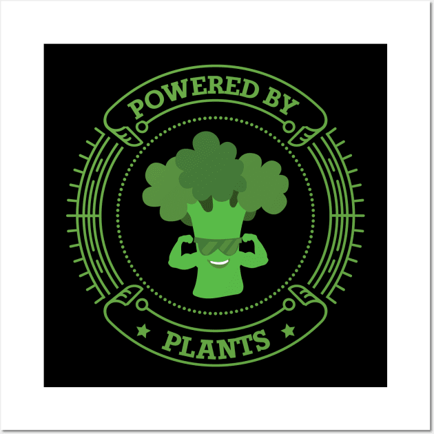 Powered By Plants Funny Vegetarian Vegan Gym Wall Art by jkshirts